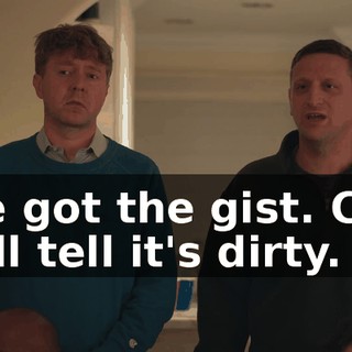 We got the gist. Can still tell it's dirty.