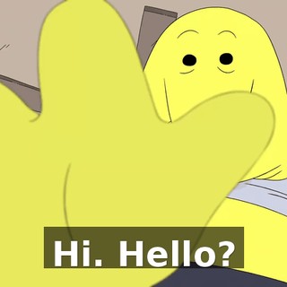Hi. Hello?