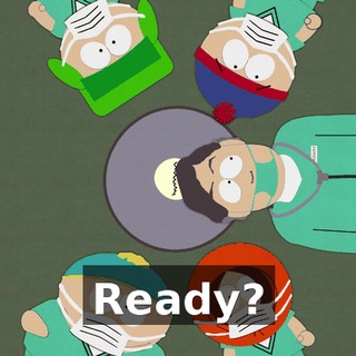 Ready?