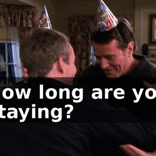 How long are you staying?