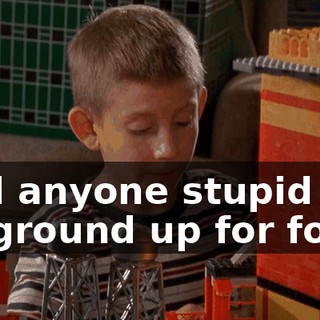 And anyone stupid will be ground up for food.