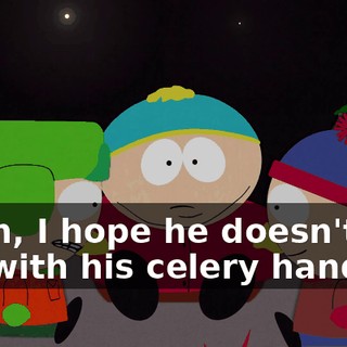 Gosh, I hope he doesn't cut me with his celery hand.