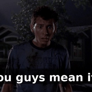 You guys mean it?