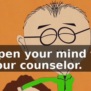 Open your mind to your counselor.