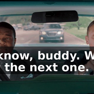 - I know, buddy. We'll get the next one.