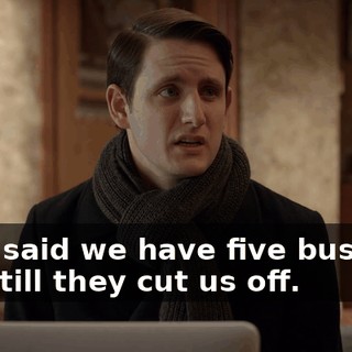 They said we have five business days till they cut us off.