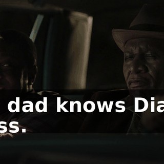 My dad knows Diana Ross.