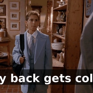 My back gets cold.