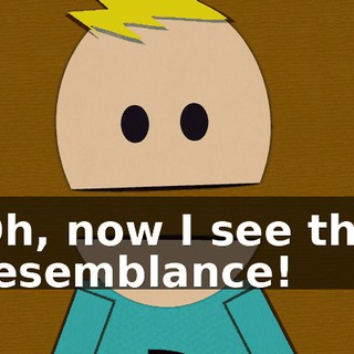 Oh, now I see the resemblance!
