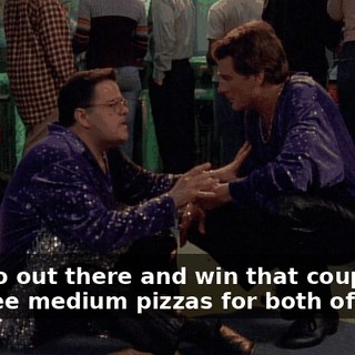 Now go out there and win that coupon for two free medium pizzas for both of us.