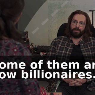 Some of them are now billionaires.