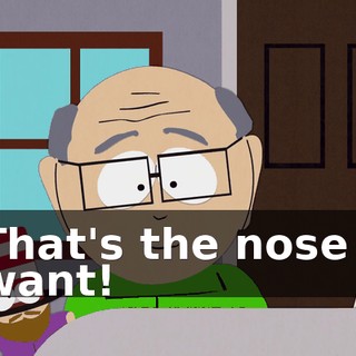 That's the nose I want!