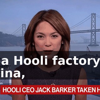 at a Hooli factory in China,