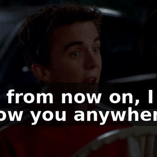 and from now on, I will follow you anywhere.