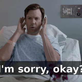 I'm sorry, okay?