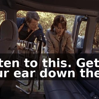 Listen to this. Get your ear down there.