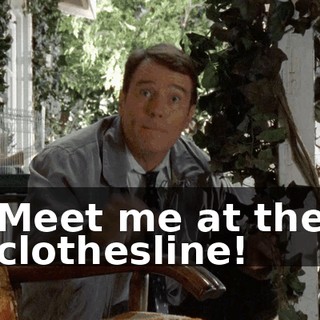 Meet me at the clothesline!