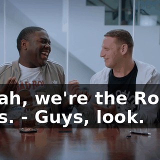 - Yeah, we're the Rowdy Boys. - Guys, look.