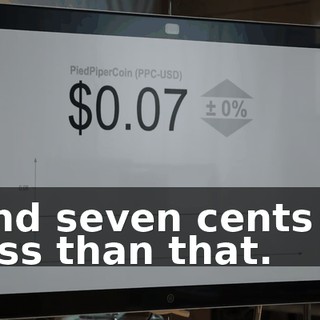 And seven cents is less than that.