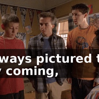 I always pictured this day coming,