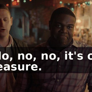 - No, no, no, it's our pleasure.