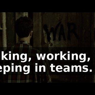 Cooking, working, and sleeping in teams.