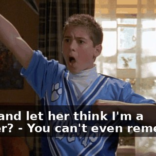 - Oh, and let her think I'm a quitter? - You can't even remember