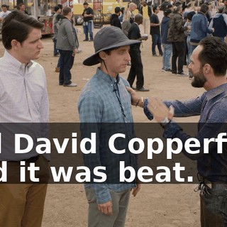 and David Copperfield said it was beat.