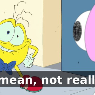 I mean, not really.