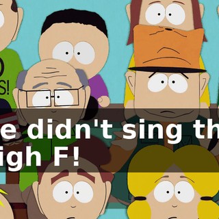 He didn't sing the high F!