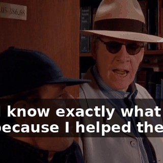 and I know exactly what they did because I helped them.