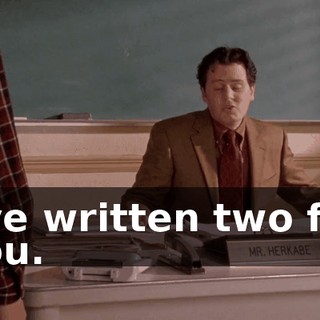 I've written two for you.