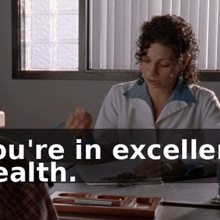You're in excellent health.