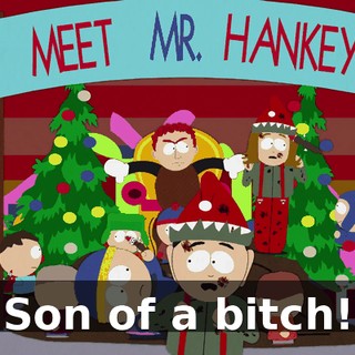 Son of a bitch!