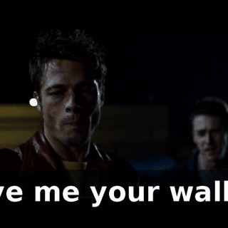 Give me your wallet.
