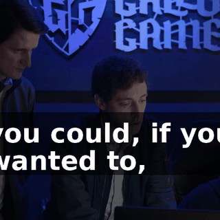 you could, if you wanted to,