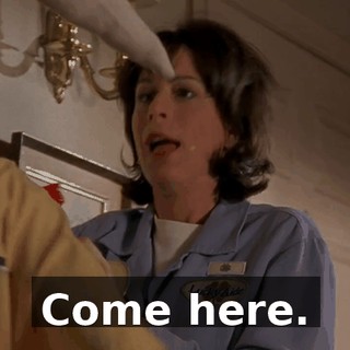 Come here.