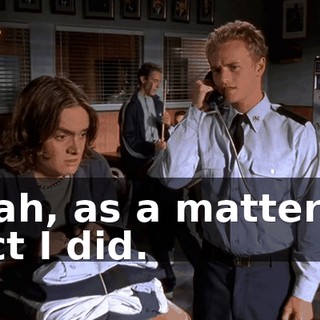 Yeah, as a matter of fact I did.