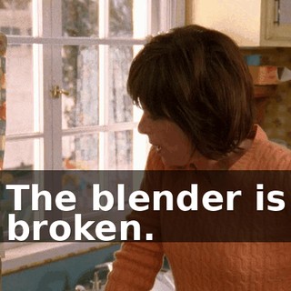 The blender is broken.