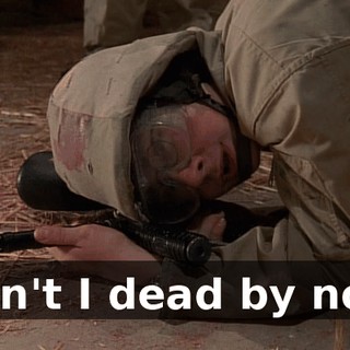 Aren't I dead by now?