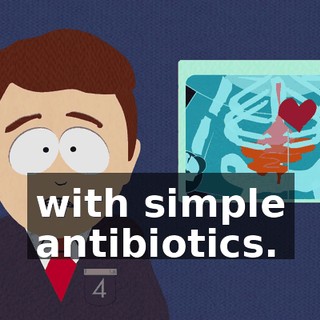 with simple antibiotics.