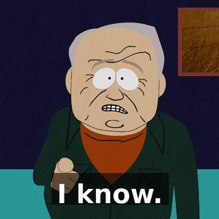 I know.