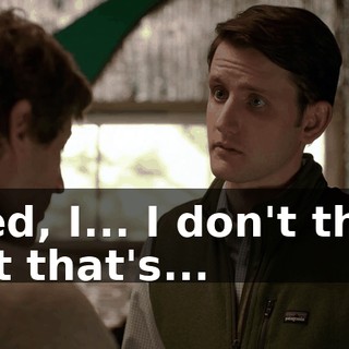 Jared, I... I don't think that that's...