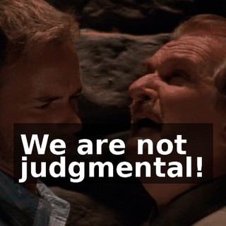 We are not judgmental!