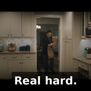 Real hard.