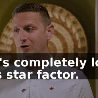 he's completely lost his star factor.