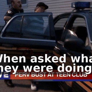 When asked what they were doing,