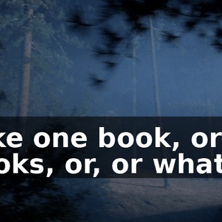 Take one book, or all books, or, or what ?