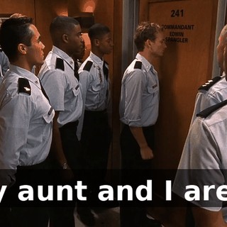 My aunt and I are...