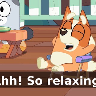 Ahh! So relaxing.